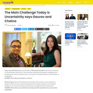 Incubees - The Main Challenge Today is Uncertainity says Gaurav and Chetna